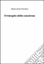 Il triangolo della coscienza libro