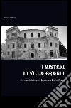 I misteri di villa Brandi libro