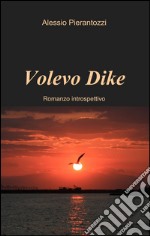 Volevo Dike