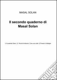 Il secondo quaderno di Masal Solan libro