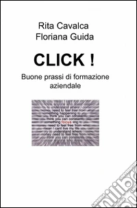 Click! Buone prassi di formazione aziendale libro