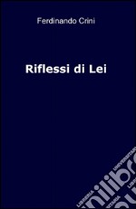 Riflessi di lei libro