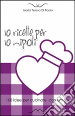 10 ricette per 10 nipoti