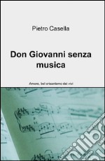 Don Giovanni senza musica libro