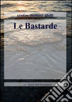 Le bastarde libro