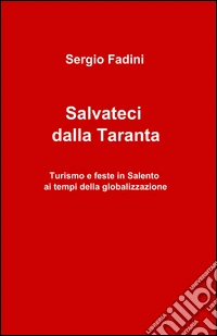 Salvateci dalla taranta