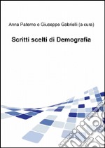 Scritti scelti di demografia libro