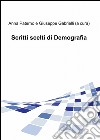 Scritti scelti di demografia libro