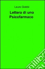 Lettera di una psicofarmaco