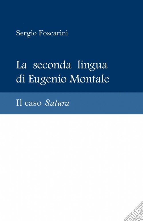 La seconda lingua di Eugenio Montale