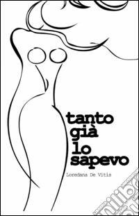 Tanto già lo sapevo libro
