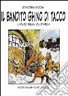 Il bandito Ghino di Tacco libro di Piccini Demetrio