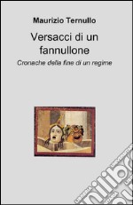 Versacci di un fannullone libro