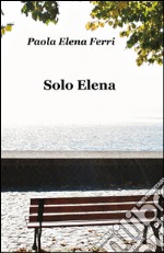 Solo Elena libro