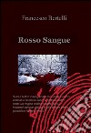 Rosso sangue libro