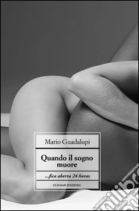 Quando il sogno muore libro