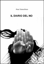 Il diario del no libro