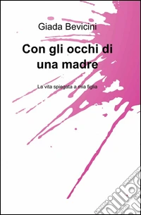 Con gli occhi di una madre libro