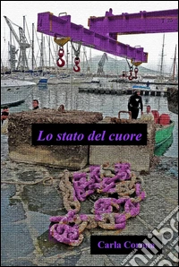 Lo stato del cuore libro