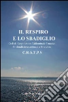 Il respiro e lo sbadiglio libro