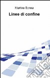 Linee di confine libro