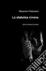 La statuina cinese