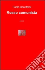 Rosso comunista libro