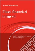 Flussi finanziari integrati