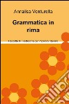 Grammatica in rima libro di Venturella Annalisa