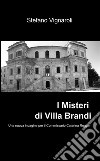 I misteri di villa Brandi libro