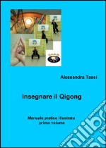 Insegnare il Qigong libro