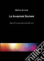 Le invasioni sonore