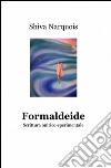 Formaldeide libro di Shiva Narquois