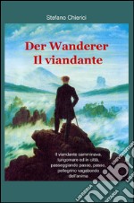 Der Wanderer-Il viandante libro