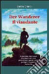 Der Wanderer-Il viandante libro