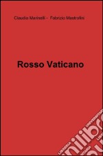 Rosso Vaticano libro