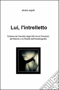 Lui, l'intrelletto libro