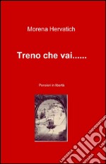 Treno che vai... libro