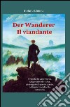 Der Wanderer-Il viandante libro