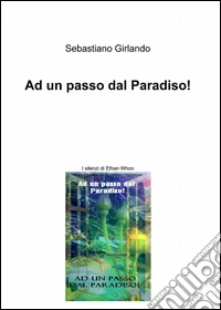 Ad un passo dal paradiso! libro