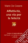 Affettività, una via per la felicità libro