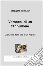 Versacci di un fannullone libro