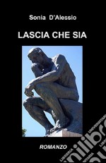 Lascia che sia libro