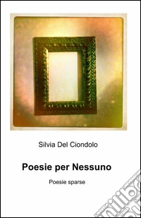 Poesie per nessuno libro