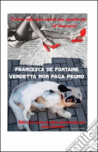 Vendetta non paga pegno