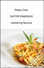 Sapori raminghi libro