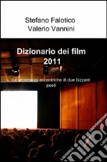 Dizionario dei film 2011 libro