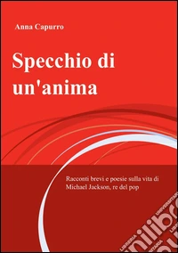 Specchio di un'anima libro