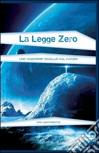 La legge zero libro