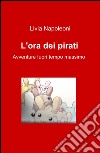 L'ora dei pirati libro